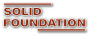 SOLID FOUNDATION