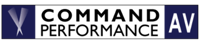 Command Performance AV