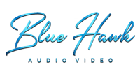 Blue Hawk Audio & Video