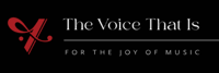 The Voice That Is