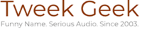 Tweek Geek